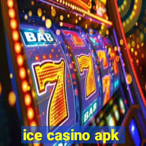 ice casino apk